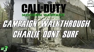 Call Of Duty 4 Remastered: Charlie Don't Surf Campaign Walkthrough (PS4)