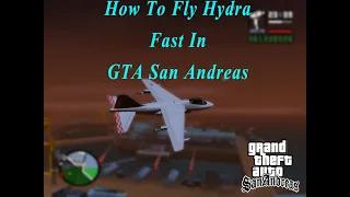 How to Fly Hydra in GTA San Andreas (PC) | GTA Expert