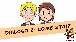 Dialogo 2 - Come stai? (A1)  [Practice Italian for free online]