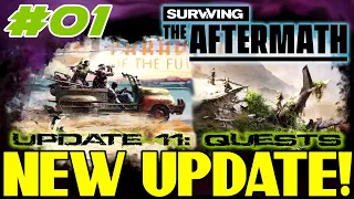 Surviving the Aftermath - Update 11: Quests – Let’s Play - #01