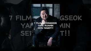 7 FILM YANG DIPERANKAN MADONGSEOK YANG DIJAMIN SERU!!!