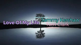 Love of My Life - Sammy Kershaw & Terri Clark (Lyrics Video)