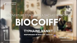 Ouverture salon franchisé Biocoiff' Saclay : épisode 1