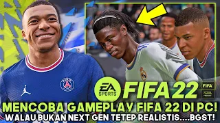 Mencoba Gameplay FIFA 22 Versi PC! Sekeren Apa Grafiknya? | FIFA 22 Indonesia