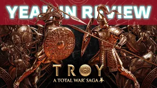 A Total War Saga: TROY - Year In Review