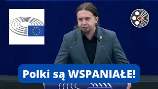 Łukasz Kohut w PE: Polki są AMBITNE, są OPIEKUŃCZE i są po prostu WSPANIAŁE!