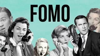 Fear Of Missing Out (FOMO)