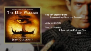 Filmscore Fantastic Presents: The 13th Warrior the Suite