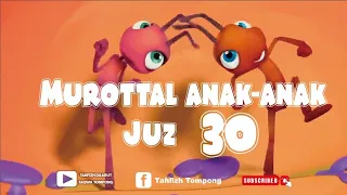 Murottal Anak-anak Juz 30 ~ Kartun Animasi