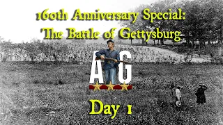 Battle of Gettysburg 160th Anniversary Special- July 1, 1863