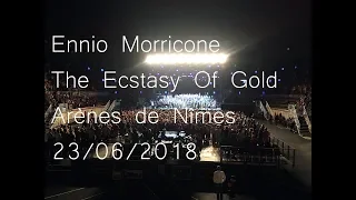 Ennio Morricone - The Ecstasy Of Gold [Encore] - Live in Arènes de Nîmes - 23/06/18