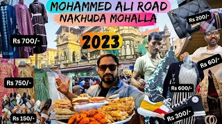 Mohammed Ali Road 2023 | Nakhuda Mohalla Street Shopping | Complete Market Tour with Price | Mumbai