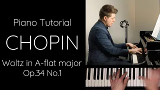 Chopin Waltz in A-flat major, Op.34 No.1 Tutorial