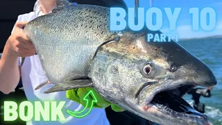 Buoy 10 Salmon Fishing | Part 1 | BONK!!