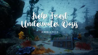 Kelp Forest Oasis Underwater Ambience