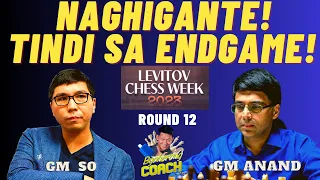 TIME PRESSURE PERO LAKAS PARIN SA ENDGAME! So vs Anand!Levitov Chess Week Round 12