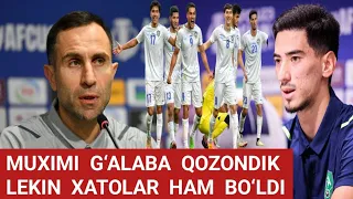 O‘zbekiston U23 - Malayziya 2:0 Osiyo kubogi 1-turdan keyingi fikrlar