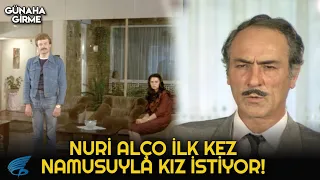 Nuri Alço İlk Kez Namusuyla Kız İstiyor | Günaha Girme