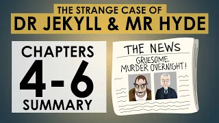 The Strange Case of Dr Jekyll and Mr Hyde - Chapters 4-6 - Schooling Online