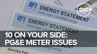 PG&E meter issues result in excessive bills | 10 On Your Side