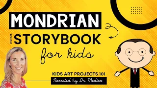 Mondrian for Kids Narrated Digital Storybook