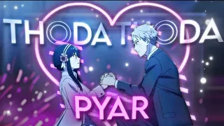 Lord X Yor | Spy X Family | Hindi AMV Typography 5 | Thoda Thoda Pyaar |Edit