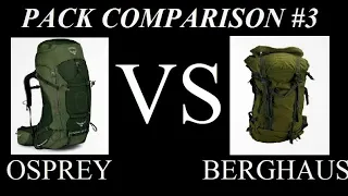 Pack Comparison #3 Osprey Aether 60 VS Berghaus Cyclops...bexbugoutsurvivor