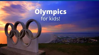 Olympics Video for Kids ~ Introduce Children to the Olympics