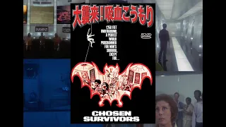 大襲来！吸血こうもり　CHOSEN SURVIVORS　核戦争勃発！全米から選ばれた１０人の男女はシェルターに収容されるが、そこへ吸血獣が襲い来る！！