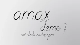 Amax demo 7 - ANI DEVLA NADZANJOM