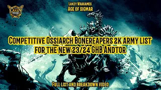 Ossiarch Bonereapers Competitive 2k Army List For The New 23/24 GHB Andtor