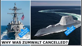Why was Zumwalt class cancelled?