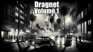 Dragnet Vol 1 - 8+ hrs #otr #blackscreen #detective #crime #dragnet