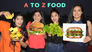 Extreme A to Z Food Challenge  | Food Challenge | Fun Challenge