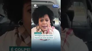 É GOLPE! Mensagens com links sobre imposto de renda são falsas