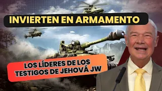 Testigo de Jehová tienes que ver esto, la wachtower invierte dinero en armamento