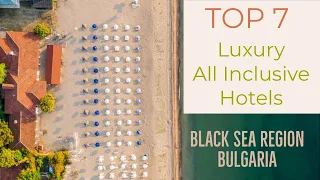 BULGARIA 🇧🇬 | Top 7 LUXURY All Inclusive Hotels in Black Sea Region, Bulgaria