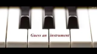 Guess an instrument - The Answer :)