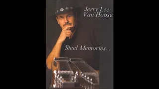 Jerry Van Hoose Steel Guitar - Crazy Arms