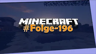 Die Spitzhacke wieder mit Xp reparieren | Lets Play Minecraft #0196⛏️