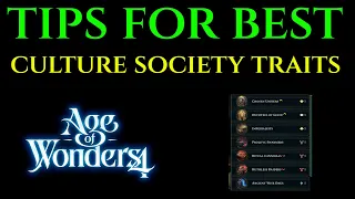 BEST CULTURE BUILD Society Trait Tips AGE OF WONDERS 4 Guide