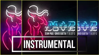 Mad Love - Sean Paul- David Guetta Ft Becky G (Instrumental)