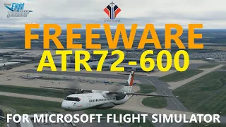 New MSFS Freeware Aircraft Addon - ATR72-600 for Microsoft Flight Simulator 2020