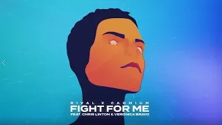 CADMIUM X Rival - Fight For Me (feat. Chris Linton & Veronica Bravo)