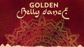 Roman Sol - Golden Belly Dance [Music for bellydance]