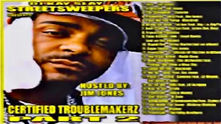 (FULL MIXTAPE) DJ Kay Slay - Certified Troublemakerz Pt. 2 “Hosted By: Jim Jones” (2004)