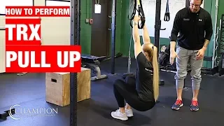 How to Perform a TRX Pullup