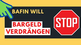 Bald Bargeldverbot❓ Bargeld Kontrolle bei Einzahlung - BaFin