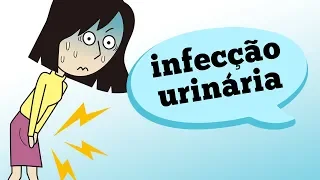 Infecção urinária em mulheres: TIPOS e SINTOMAS