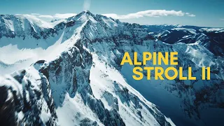 ALPINE STROLL 2 - Cinematic FPV Ski Trip